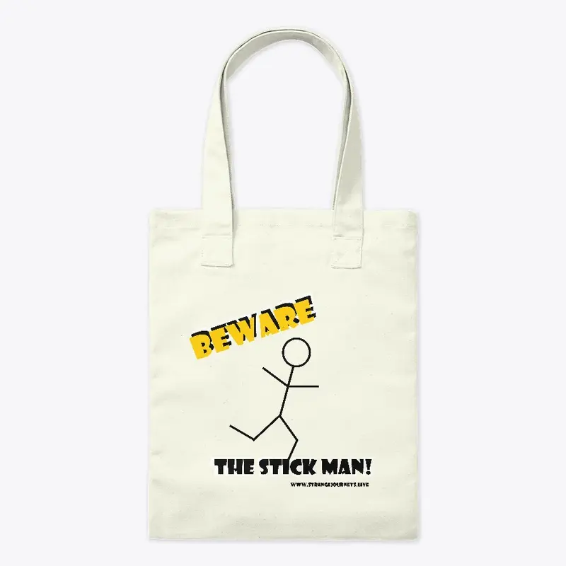 Beware the Stick Man tote bag