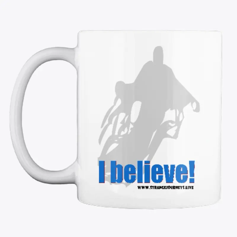 I Believe in Ghosts coffee mug