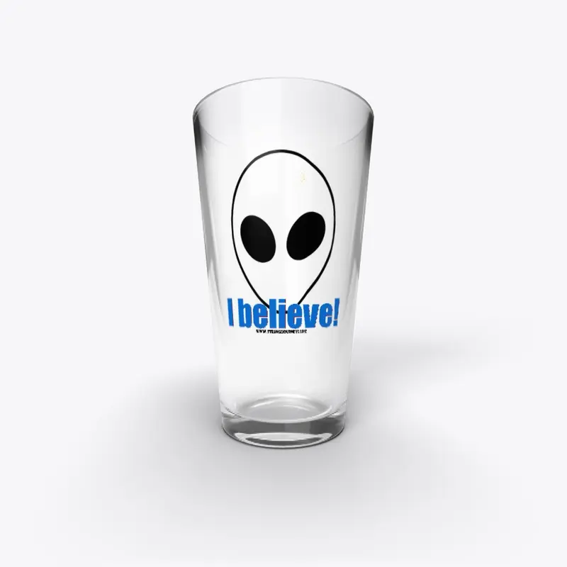 I Believe in Aliens pint glass