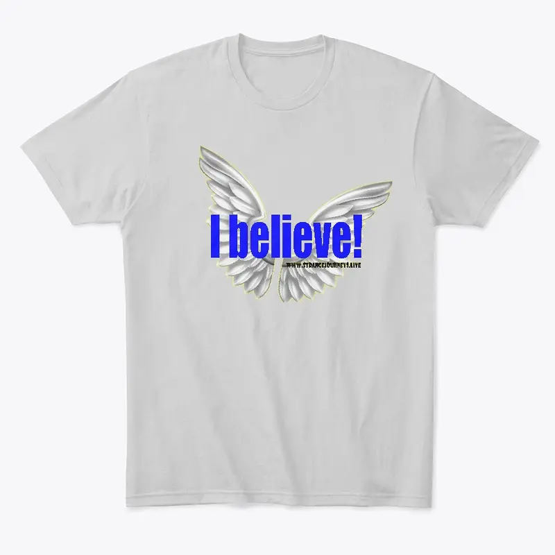 I Believe in Angels men's comfort T