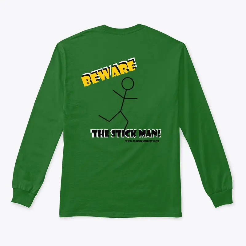 Beware the Stick Man long tee